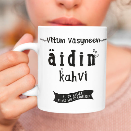 Väsyneen äidin Kahvikuppi 3,3dl